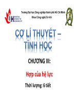 Bài giảng Cơ học lý thuyết - Tĩnh học: Chương 3 - ĐH Công nghiệp TP.HCM