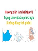 Bài giảng Tối ưu hóa trong thiết kế cơ khí: Hướng dẫn làm bài tập về trọng tâm vật rắn phức hợp (không dùng tích phân) - ĐH Công nghiệp TP.HCM
