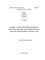 NGHIÊN cứu đặc điểm NHIỄM AEROMONAS TRÊN BỆNH NHÂN điều TRỊ tại BỆNH VIỆN hữu NGHỊ VIỆT TIỆP hải PHÒNG, năm 2016 – 2018 