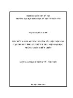 Tổ chức và khai thác nguồn tài liệu nội sinh tại trung tâm lưu trữ và thư viện trường đại học phòng cháy chữa cháy 