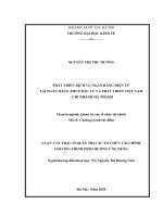 Phát triển dịch vụ ngân hàng điện tử tại ngân hàng TMCP đầu tư và phát triển việt nam chi nhánh hà thành 