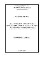 (Luận văn thạc sĩ) Quản trị quan hệ khách hàng tại công ty cổ phần dịch vụ đầu tư và du lịch bàn chân việt 