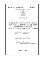 Thực trạng bệnh sâu răng, nhu cầu điều trị và ảnh hưởng của bệnh đến chất lượng cuộc sống ở người cao tuổi tỉnh yên bái năm 2015  