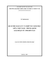 Quan hệ giao lưu và hợp tác giáo dục giữa việt nam   trung quốc giai đoạn từ 1950 đến nay 