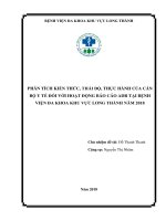 Phân tích kiến thức, thái độ, thực hành của cán bộ y tế về hoạt động báo cáo ADR tại Bệnh viện đa khoa khu vực Long Thành năm 2018