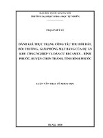 Đánh giá thực trạng công tác thu hồi đất, bồi thường, giải phóng mặt bằng của dự án khu công nghiệp và dân cư becamex   bình phước, huyện chơn thành, tỉnh bình phước 