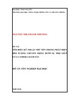 TÌM HIỂU KỸ THUẬT TRỪ NỀN TRONG PHÁT HIỆN VÀ BÁM SÁT ĐỐI TƯỢNG CHUYỂN ĐỘNG DƯỚI  SỰ TRỢ GIÚP CỦA CAMERA GIÁM SÁT