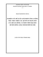 Nghiên cứu đề xuất giải pháp tăng cường việc thực hiện các quyền sử dụng đất của hộ gia đình, cá nhân trên địa bàn huyện đông anh, thành phố hà nội 