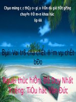 BÀI GIẢNG:CHUYÊN ĐỀ MÔN: KHOA HỌC LỚP 4 THEO HƯỚNG PHÁT TRIỂN NĂNG LỰC HỌC SINH   BÀI: VAI TRÒ CỦA CHẤT ĐẠM, CHẤT BÉO.