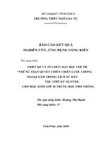 SKKN THIẾT kế và tổ CHỨC dạy học CHỦ đề “NHỮNG TRẬN QUYẾT CHIẾN CHIẾN lược CHỐNG NGOẠI xâm TRONG LỊCH sử dân tộc (THẾ kỷ XI XVIII) CHO học SINH lớp 10 TRUNG học PHỔ THÔNG 
