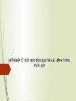 slide bài giảng phương pháp hướng dẫn trẻ mẫu giáo kỹ năng tách gộp 