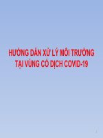 slide bài giảng HƯỚNG dẫn xử lý môi TRƯỜNG tại VÙNG có DỊCH COVID 19 