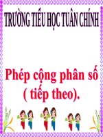 Bài giảng phép cộng phân số tiếp theo   toán lớp 4 