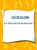 slide bài giảng tìm hiểu một số đồ dùng trong gia đình 
