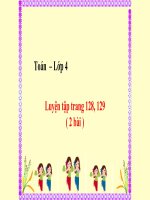 Bài giảng luyện tập trang 128,129   toán lớp 4 