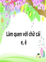 slide bài giảng làm quen chữ cái e, ê 