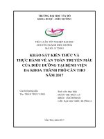 KHẢO SÁT KIẾN THỨC VÀ THỰC HÀNH VỀ AN TOÀN TRUYỀN MÁU CỦA ĐIỀU DƯỠNG TẠI BỆNH VIỆN ĐA KHOA THÀNH PHỐ CẦN THƠ NĂM 2017
