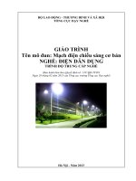 Giáo trình Mạch điện chiếu sáng cơ bản - Nghề: Điện dân dụng - Trình độ: Trung cấp nghề (Tổng cục Dạy nghề)