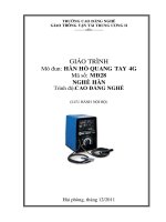 Giáo trình Hàn hồ quang tay 4G - Nghề: Hàn - Trình độ: Cao đẳng nghề - CĐ Nghề Giao Thông Vận Tải Trung Ương II