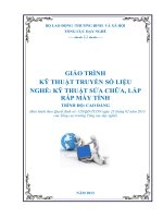 Giáo trình Kỹ thuật truyền số liệu - Nghề: Kỹ thuật lắp ráp và sửa chữa máy tính - Trình độ: Cao đẳng nghề (Tổng cục Dạy nghề)