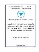 NGHIÊN cứu đặc điểm HÌNH THÁI đầu mặt NGƯỜI dân tộc KINH và một số dân tộc KHÁC TUỔI từ 18 25 TRÊN ẢNH CHUẨN hóa THẲNG và NGHIÊNG 