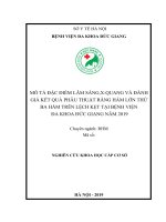 MÔ tả đặc điểm lâm SÀNG,X QUANG và ĐÁNH GIÁ kết QUẢ PHẪU THUẬT RĂNG hàm lớn THỨ BA hàm TRÊN LỆCH kẹt tại BỆNH VIỆN đa KHOA đức GIANG năm 2019 