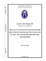 Pháp luật về giải quyết tranh chấp hợp đồng chuyển nhượng quyền sử dụng đất từ thực tiễn thành phố điện biên phủ, tỉnh điện biên 