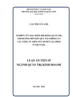 Nghiên cứu đặc điểm hội đồng quản trị ảnh hưởng đến kết quả tài chính của các công ty niêm yết sở hữu gia đình ở việt nam 