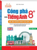 Công phá 8+ Tiếng Anh - Đề thi tuyển sinh vào lớp 10 [bản đẹp]