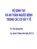 VỆ SINH TAY VÀ AN TOÀN NGƢỜI BỆNH TRONG CÁC CƠ SỞ Y TẾ