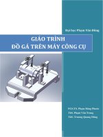 Giáo trình Đồ gá trên máy công cụ: Phần 1  ĐH Phạm Văn Đồng