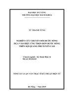 Nghiên cứu chuyển đổi bước sóng dựa vào hiệu ứng trộn bốn bước sóng trên sợi quang phi tuyến cao.PDF