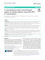 A convolutional neural network-based system to classify patients using FDG PET/ CT examinations