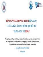 BỆNH VON WILLEBRAND Ở TRẺ EM: TỔNG QUAN Y VĂN VÀ BÁO CÁO HAI TRƯỜNG HỢP ĐIỀU TRỊ THÀNH CÔNG VỚI DDVAP