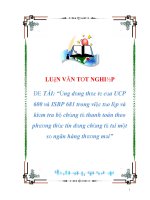 UCP 600 và ISBP 681 trong việc tạo lập và kiểm tra bộ chứng từ thanh toán theo phương thức tín dụng chứng từ 