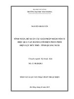 Tính toán, đề xuất các giải pháp nhằm tối ưu hiệu quả vận hành lưới điện phân phối điện lực Đức Phổ - tỉnh Quảng Ngãi