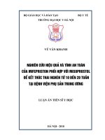 nghiên cứu y học Nghiên cứu hiệu quả và tính an toàn của mifepriston phối hợp với misoprostol để kết thúc thai nghén từ 10 đến 20 tuần tại bệnh viện Phụ sản Trung ương