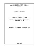 Luận án Tiến sĩ khoa học giáo dục: Giáo dục kĩ năng xã hội cho học sinh khuyết tật trí tuệ lớp 1 hòa nhập
