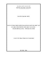 Luận văn thạc sĩ quản lý giáo dục: Quản lý hoạt động kiểm tra, đánh giá kết quả học tập của học sinh tại trường Tiểu học Cao Xanh, thành phố Hạ Long, tỉnh Quảng Ninh
