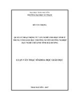 Luận văn thạc sĩ khoa học giáo dục: Quản lý hoạt động tư vấn nghề cho học sinh ở Trung tâm Giáo dục Thường xuyên hướng nghiệp dạy nghề Chí Linh tỉnh Hải Dương