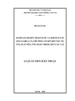 Luận án Tiến sĩ kỹ thuật: Đánh giá độ bền thấm nước và khuếch tán ion clorua của bê tông có xét đến yếu tố ứng suất nén, ứng dụng trong kết cấu cầu.