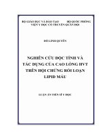 Luận án Tiến sĩ Y học: Nghiên cứu độc tính và tác dụng của cao lỏng HVT trên hội chứng rối loạn lipid máu