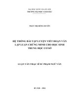 HỆ THỐNG BÀI TẬP LUYỆN VIẾT ĐOẠN VĂN LẬP LUẬN CHỨNG MINH CHO HỌC SINH TRUNG HỌC CƠ SỞ LUẬN VĂN THẠC SĨ SU PHẠM NGỮ VĂN