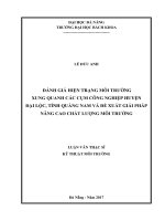 Đánh giá hiện trạng môi trường xung quanh các cụm công nghiệp huyện đại lộc, tỉnh quảng nam và đề xuất giải pháp nâng cao chất lượng môi trường 