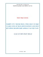 Nghiên cứu thành phần, tính chất cơ học và khả năng sử dụng bitum epoxy làm chất kết dính cho hỗn hợp asphalt tại việt nam 