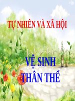 slide bài giảng tự nhiên và xã hội 1  bài vệ sinh thân thể 