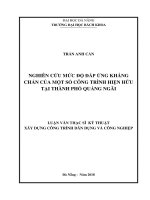 Nghiên cứu mức độ đáp ứng kháng chấn của một số công trình hiện hữu tại thành phố quảng ngãi 