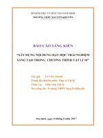 BÁO CÁO SÁNG KIẾN “XÂY DỰNG NỘI DUNG DẠY HỌC TRẢI NGHIỆM SÁNG TẠO TRONG CHƢƠNG TRÌNH VẬT LÍ 10”