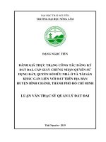 Đánh giá thực trạng công tác đăng ký đất đai, cấp giấy chứng nhận quyền sử dụng đất, quyền sở hữu nhà ở và tài sản khác gắn liền với đất trên địa bàn huyện bình chánh, thành phố hồ chí minh 
