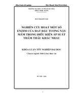 Luận văn sư phạm Nghiên cứu hoạt độ một số emzim của hạt đậu tương nảy mầm trong điều kiện áp suất thẩm thấu khác nhau